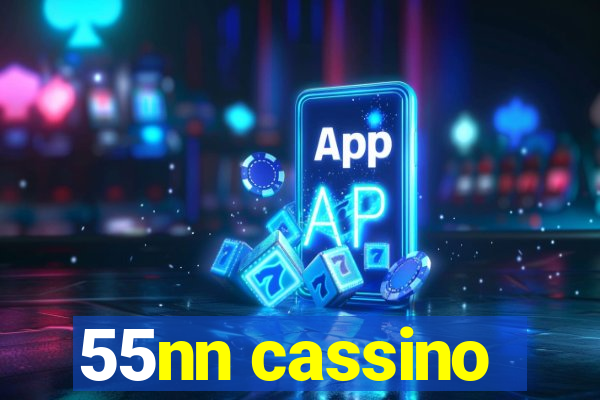 55nn cassino